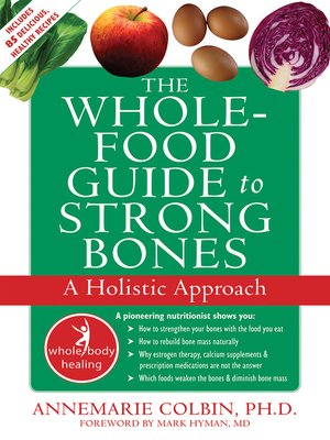 The Whole-Food Guide to Strong Bones - ebook